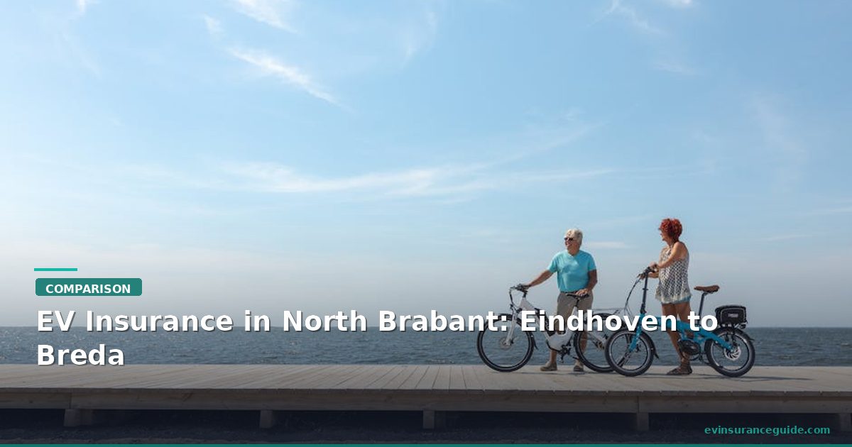 EV Insurance in North Brabant: Eindhoven to Breda