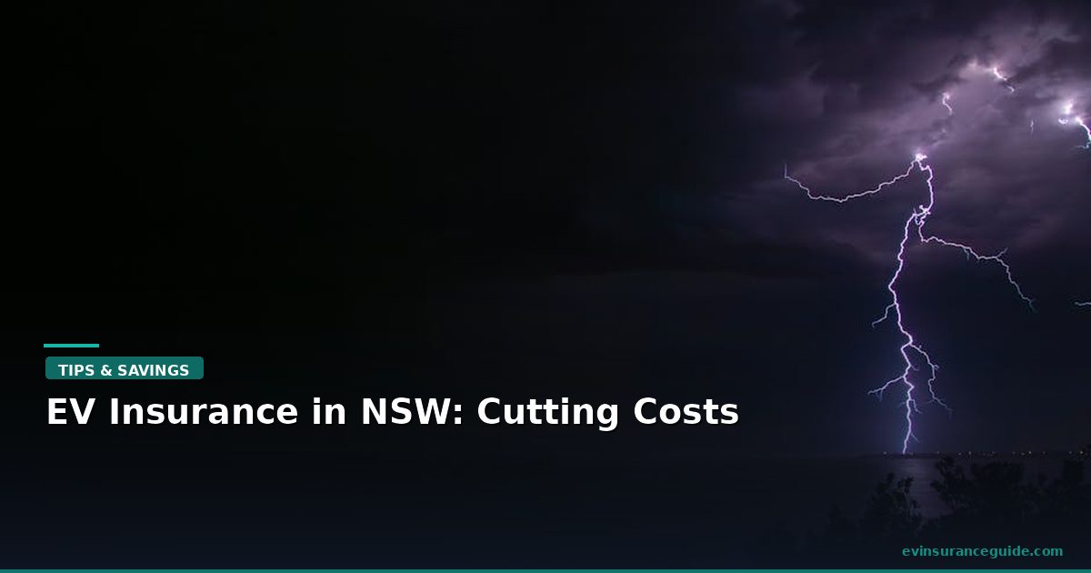 EV Insurance in NSW: Cutting Costs