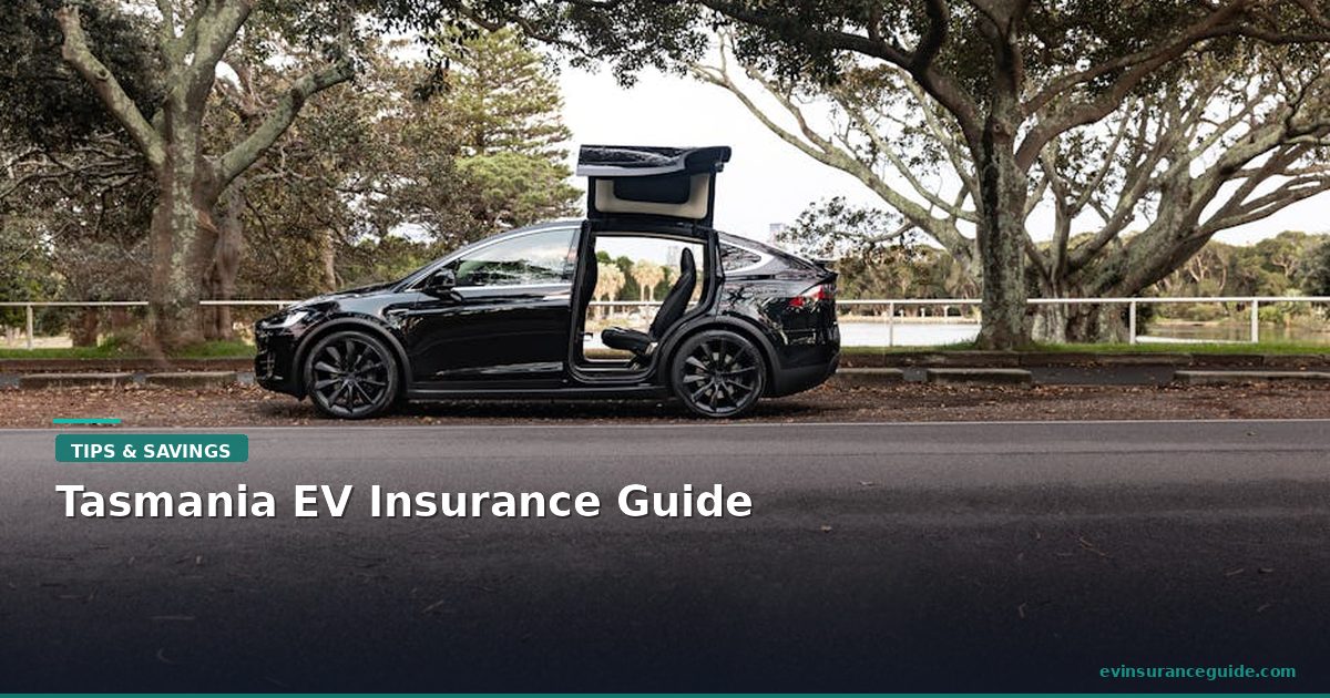 Tasmania EV Insurance Guide